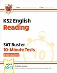 KS2 English SAT Buster 10-Minute Tests: Reading - Foundation (for the 2026 tests) - CGP Books