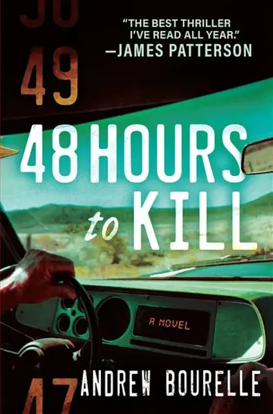 48 Hours To Kill - Andrew Bourelle