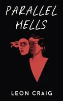 Parallel Hells - Leon Craig