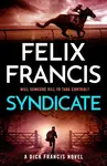 Syndicate - Felix Francis