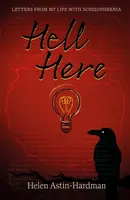 HELL HERE - HELEN ASTIN-HARDMAN