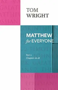 Matthew for Everyone: Part 2 - Tom Wright