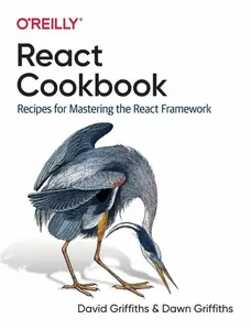 React Cookbook - David Griffiths, Dawn Griffiths
