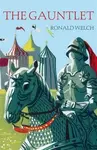 The Gauntlet - Ronald Welch
