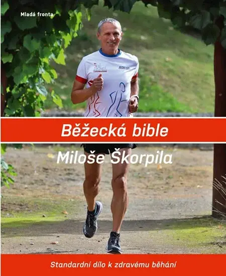 Běžecká bible Miloše Škorpila (poškozená) - Miloš Škorpil