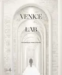 Venice Lab: Reconsidering St. Markâ€™s Square
