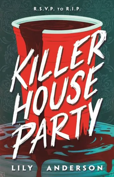 Killer House Party - Lily Anderson