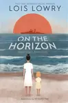 On the Horizon - Lois Lowryová