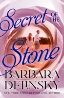 Secret of the Stone - Barbara Delinsky