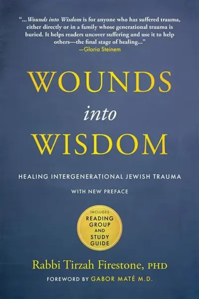Wounds into Wisdom - Tirzah Firestone