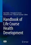 Handbook of Life Course Health Development