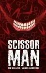 Scissor Man - Tim Collins