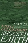 Shocked Earth - Saskia Goldschmidt