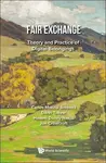 Fair Exchange: Theory And Practice Of Digital Belongings - Carlos  Molina-jimenez, Jon  Crowcroft, Hazem Danny  Nakib, Dann R  Toliver