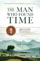 The Man Who Found Time - Jack Repcheck