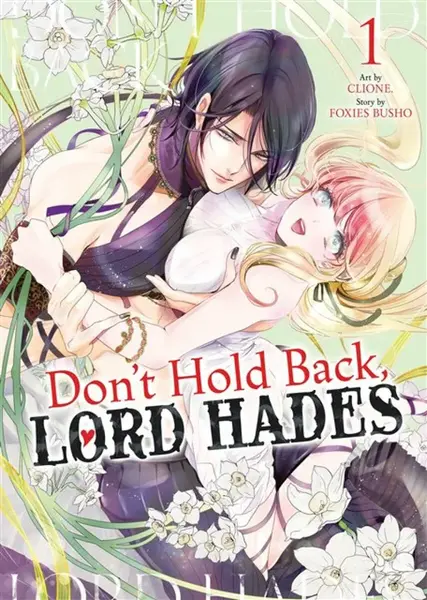 Don't Hold Back, Lord Hades Vol. 1 - Foxies Busho