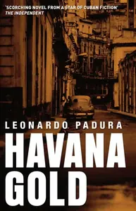 Havana Gold - Leonard Padura