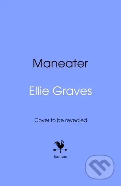 Maneater - Ellie Graves