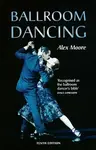 Ballroom Dancing - Alex Moore