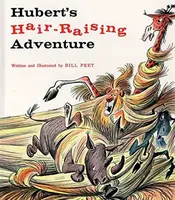 Hubert's Hair-Raising Adventure - Bill Peet