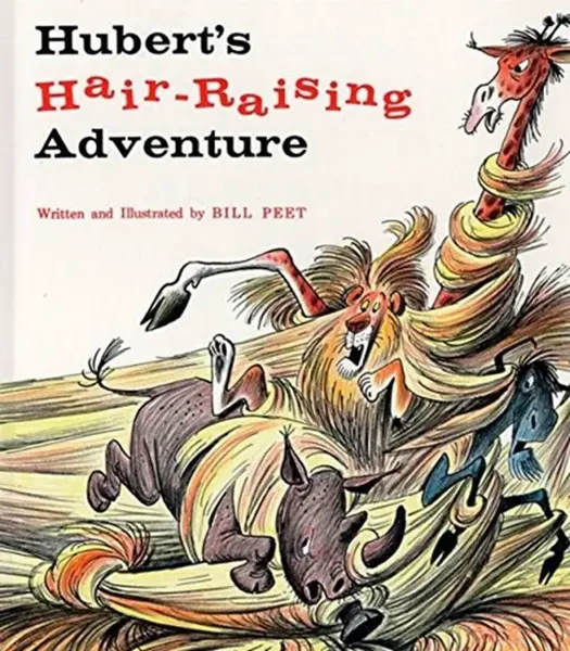 Hubert's Hair-Raising Adventure - Bill Peet