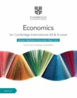 Cambridge International AS & A Level Economics Exam Preparation and Practice with Digital Access (2 Years) - Susan Grant, George Vlachonikolis