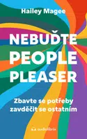 Nebuďte people-pleaser - Hailey Magee - e-kniha