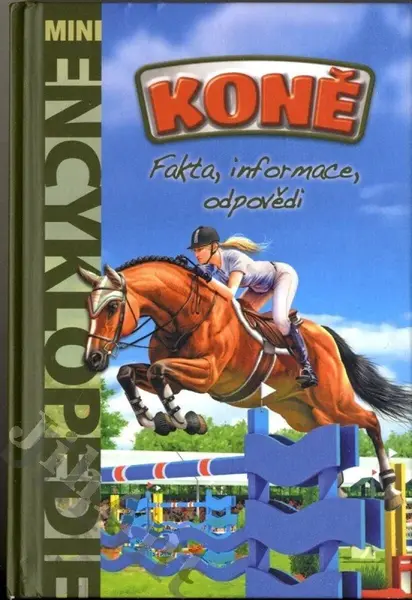 Koně - Fakta, informace, odpovědi (poškozené) - Gerardo Anido M.