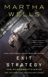 Exit Strategy - Martha Wells