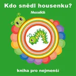 Kdo snědl housenku?