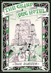 The Grand Bug Hotel