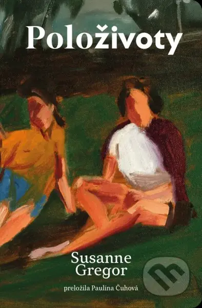 Položivoty - Susanne Gregor - kniha z kategorie Společenská beletrie