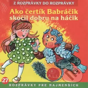 Ako čertík Babráčik skočil dobru na háčik - audiokniha z kategorie Pohádky