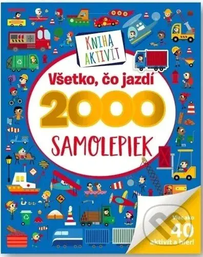 Všetko, čo jazdí 2000 samolepiek - kniha z kategorie Samolepky