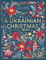 A Ukrainian Christmas - Nadiyka Gerbish, Yaroslav Hrytsak - kniha z kategorie Humanitní a společenské vědy