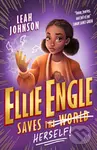 Ellie Engle Saves Herself - Leah Johnson - kniha z kategorie Pro děti