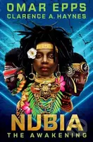 Nubia: The Awakening - Clarence A. Haynes, Omar Epps - kniha z kategorie Pro děti