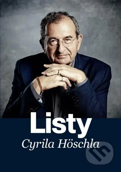 Listy Cyrila Höschla - Cyril Hoschl - kniha z kategorie Eseje, úvahy a glosy
