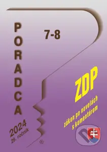 Poradca 7-8/2024 – ZDP s komentárom (Prehľad zmien pre rok 2024, Prípady z praxe, Upozornenia na zmeny) - kniha z kategorie Daně