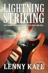Lightning Striking (Ten Transformative Moments in Rock and Roll)