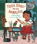 Frida Kahlo and Her Animalitos - John Parra, Monica Brown - kniha z kategorie Pro děti