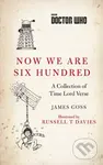 Doctor Who: Now We Are Six Hundred (A Collection of Time Lord Verse) - kniha z kategorie Poezie