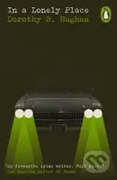 In a Lonely Place - Dorothy B. Hughes - kniha z kategorie Detektivky, thrillery a horory