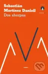 Dos sherpas - Sebastian Martinez Daniell - kniha z kategorie Společenská beletrie