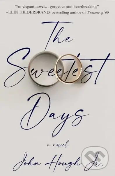The Sweetest Days - John Hough - kniha z kategorie Společenská beletrie