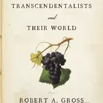 The Transcendentalists and Their World - Robert A. Gross - kniha z kategorie Historie