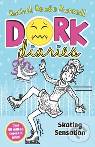Dork Diaries: Skating Sensation : Volume 4 - Rachel Renee Russell