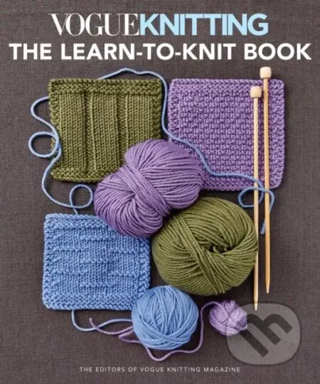 Vogue Knitting: the Learn-To-Knit Book (The Ultimate Guide for Beginners) - kniha z kategorie Zdraví a životní styl
