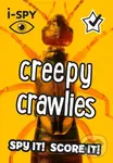 I Spy Creepy Crawlies Pb (Spy it! Score it!) - i-SPY