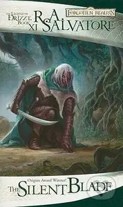 The Silent Blade 11 - R.A. Salvatore